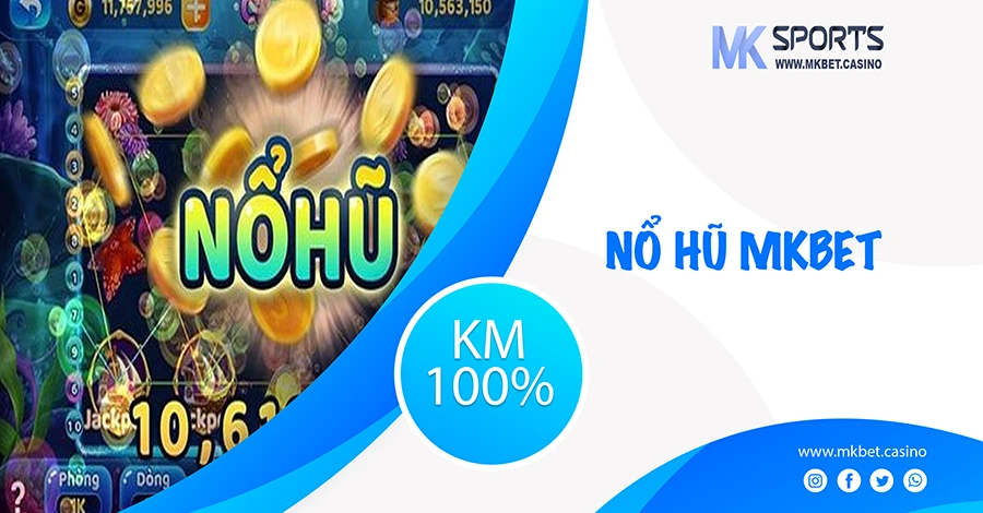 Nổ hũ mkbet